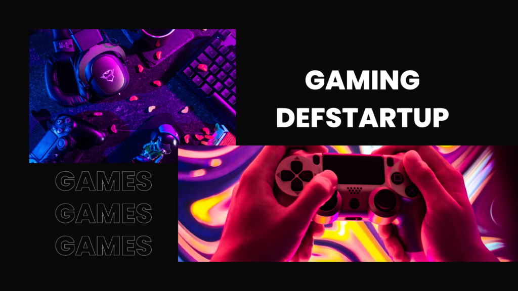 The Ultimate Guide to Gaming DefStartup: Revolutionizing the Gaming Industry