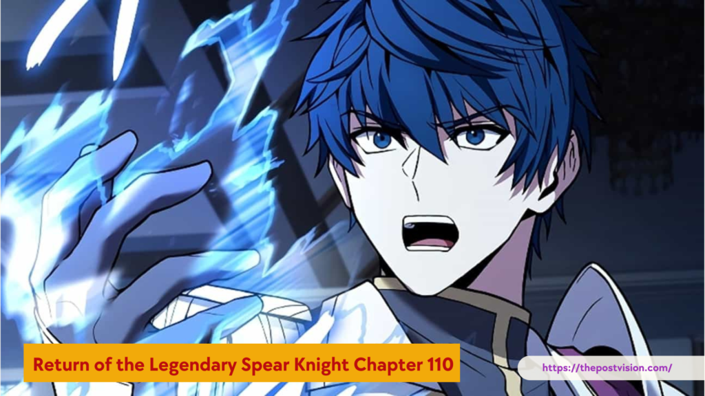 Return of the Legendary Spear Knight Chapter 110