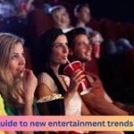 ultimate guide to new entertainment trends lumolog